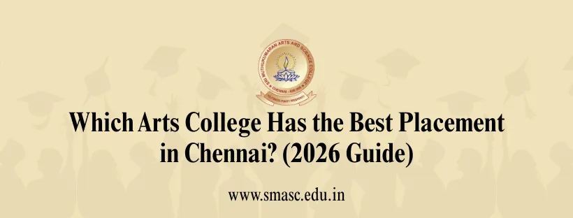 Best Placement Arts College Chennai