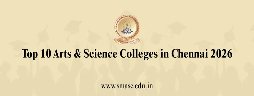 Top 10 Arts & Science Colleges in Chennai 2026