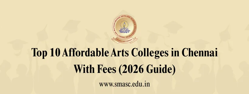 Affordable Arts Colleges in Chennai