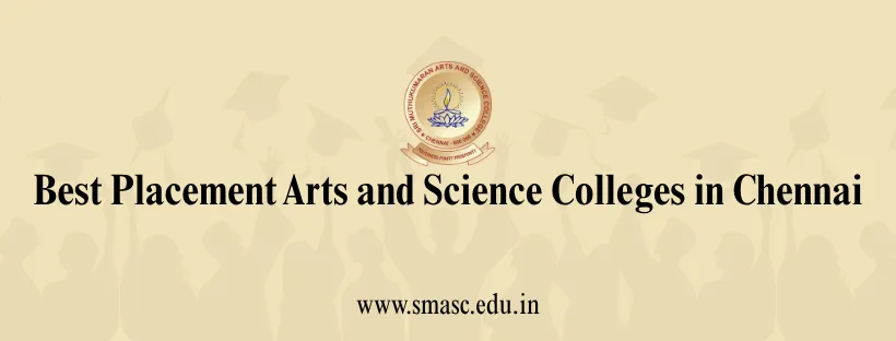 Best placement arts and science colleges in Chennai - campus placement