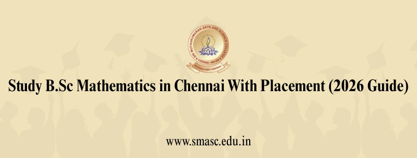 B.Sc Mathematics Colleges Chennai Placement